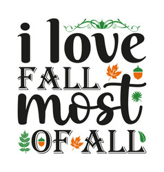 I Love Fall Svg Design Image