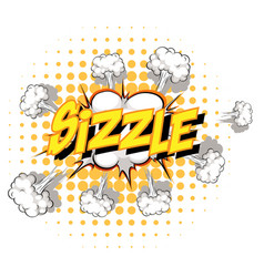 Comic Speech Bubble With Sizzle Text