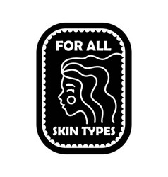 For All Skin Types Label