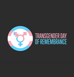 Transgender Day Remembrance November 20