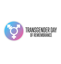 Transgender Day Remembrance November 20