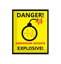 Bomb Danger Sign Explosive Ammonium Nitrate