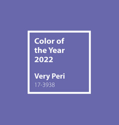 Pantone Color Of The Year 2022 Very Peri