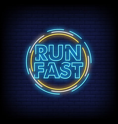 Neon Sign Run Fast With Brick Wall Background