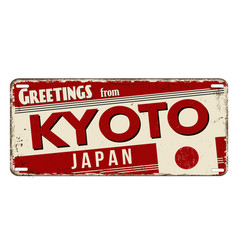 Greetings From Kyoto Vintage Rusty Metal Sign