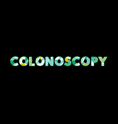 Colonoscopy Concept Word Art