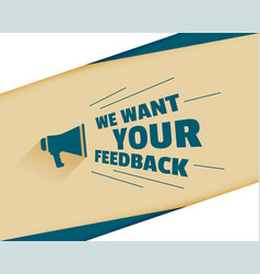 We Want Your Feedback With Megaphone Background