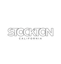 Stockton California Usa Typography Slogan Design