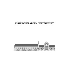 France Cistercian Abbey Of Fontenay Landmark City