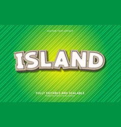 Editable Text Effect Island Style