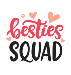 Best Friends Squad Friendship Day Lettering