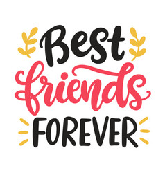 Best Friends Forever Friendship Day Lettering