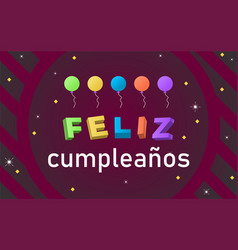 Happy Birthday In Spanish Feliz Cumpleanos