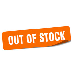 Out Of Stock Sticker Out Of Stock Label