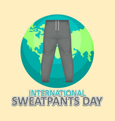 International Sweatpants Day Background