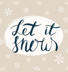 Let It Snow Lettering Card Hand Drawn