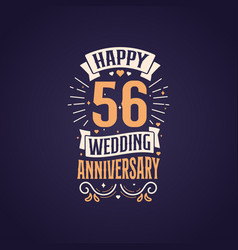 Happy 56th Wedding Anniversary Quote Lettering