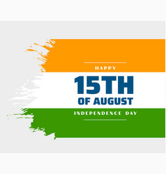 15 August Independence Day Of India Celebration