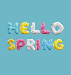 Hello Spring Text From Molded Plasticine On Color