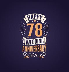 Happy 78th Wedding Anniversary Quote Lettering