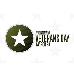 National Vietnam War Veterans Day March 29