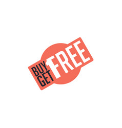 Buy One Get Free Promotion Sign Label