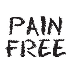 Pain Free Rubber Stamp