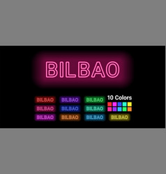 Neon Name Of Bilbao City