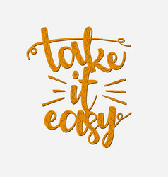 Take It Easy - Lettering