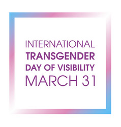 International Transgender Day Of Visibility Frame