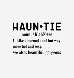 Hauntie Aunt Definition