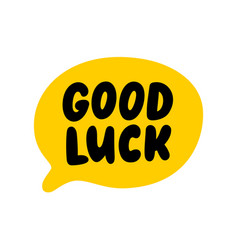 Good Luck Speech Bubble Logo Quote Farewell