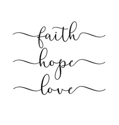 Faith Hope Love - Religious Calligraphy Quote