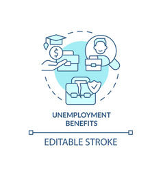 Unemployment Benefits Turquoise Concept Icon