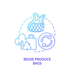 Reuse Produce Bags Blue Gradient Concept Icon