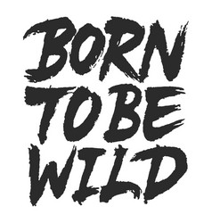 Born To Be Wild