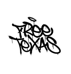 Sprayed Free Texas Font Graffiti With Overspray