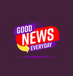 Info Label With Good News Everyday Headline