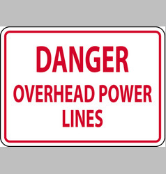 Danger Sign Overhead Power Lines