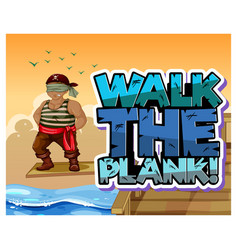 Walk Plank Logo Banner With A Pirate Man