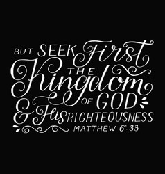 Hand Lettering With Bible Verse But Seek First