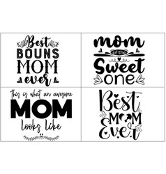 Set Of Mom Svg Or Mothers Day