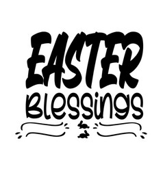 Easter Blessings Black Letters Quote