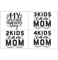 Set Of Mom Svg Or Mothers Day