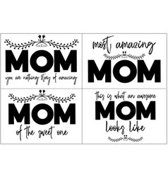 Set Of Mom Svg Or Mothers Day