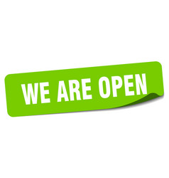 We Are Open Sticker We Are Open Label