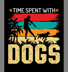 Time Spent With Dogs Is Never Wasted Eps 7