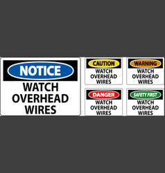 Caution Sign Watch Overhead Wires