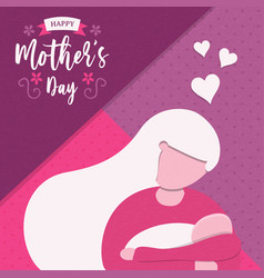 Mothers Day Card Pink Woman Mom Holding Baby