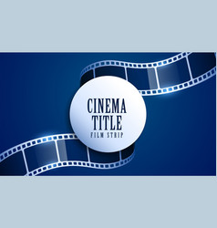 Realistic Film Reel Strip Cinema Title Background